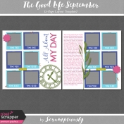 The Good Life: September 2-Page "Day in the Life" Layout Template Set