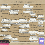 Life is Sweet- Snippets
