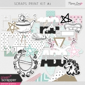 Scraps Print Kit #2