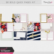 Be Bold Quick Pages Kit