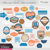 The Good Life: April 2020 Travel Labels & Words Kit