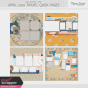 The Good Life: April 2020 Travel Quick Pages Kit