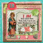 Titles Of Christ December Daily: Day 18. I Am