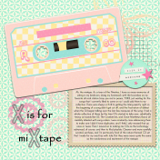 All About Music- X is for MiXtape