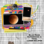 Blue Moon / Super Moon / Total Lunar Eclipse 2018