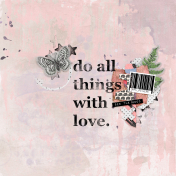 Do All Things With Love