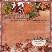 AUTUMN... the year's last loveliest smile! 