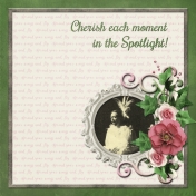 Cherish each moment in the Spotlight! (Sharon DS)