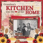 Grandma's kitchen was the HEART of her home (JDunn)