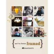 We've Been Framed- Snapshots