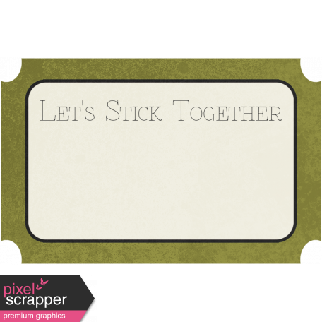 Family Tag - Let's Stick Together