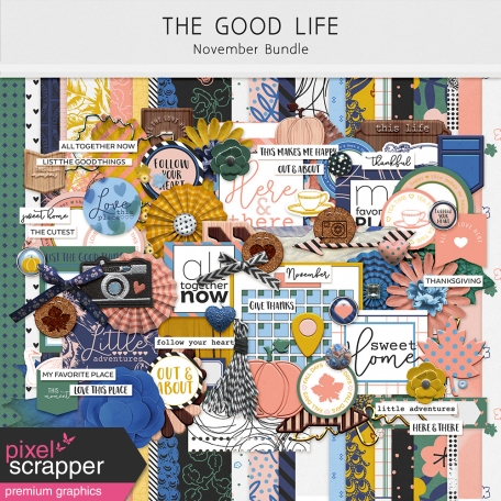 The Good Life: November Bundle By Collaborations | DigitalScrapbook.com ...