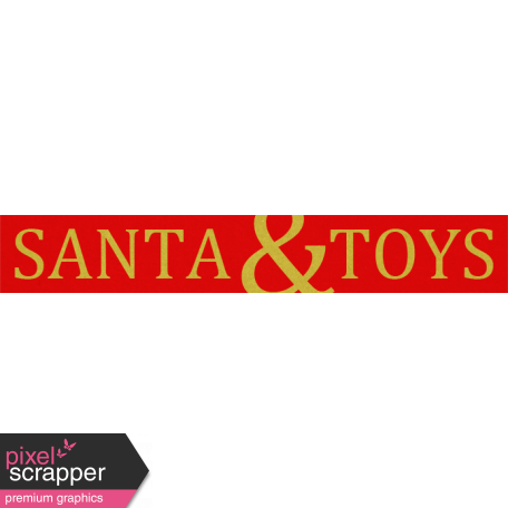 A Little Sparkle {Elements} - "Santa And Toys" Word Art Label