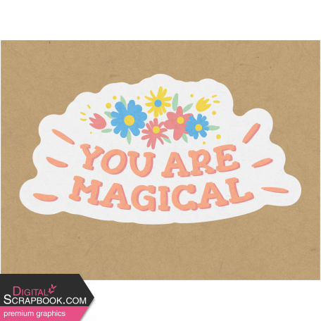 Toolbox Love Notes 1 - You Are Magical 4x3"