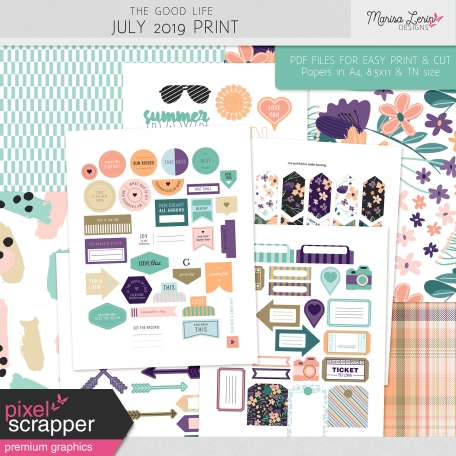 The Good Life: July 2019 Print Kit