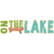 Outdoor Adventures- Word Art- On The Lake