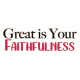 Great is Your Faithfulness Chipboard Word Art