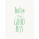 Good Day- Journal Card Good Day Green 3x4v
