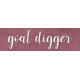 Be Yourself WS Goal Digger