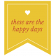 The Good Life- February 2020 Words &amp; Labels- Label These Are The Happy Days