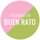 Good Life Aug 21_Circle Label Español-Pasando Un Buen Rato