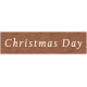 Memories &amp; Traditions- Christmas Day Word Art