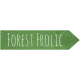 Woodland Winter- Forest Frolic Word Art