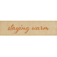 Apricity Staying Warm Word Art Snippet