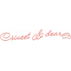 Simply Sweet- Sweet &amp; Dear Word Art